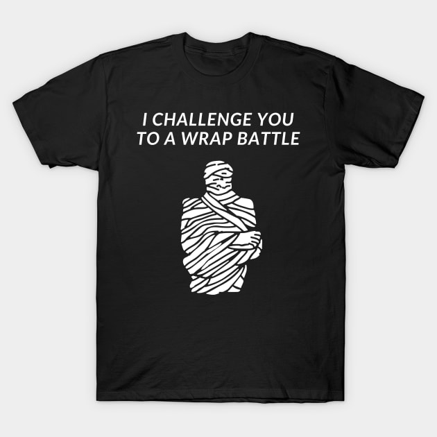 Wrap battle Halloween Mummy T-Shirt by SnowballSteps